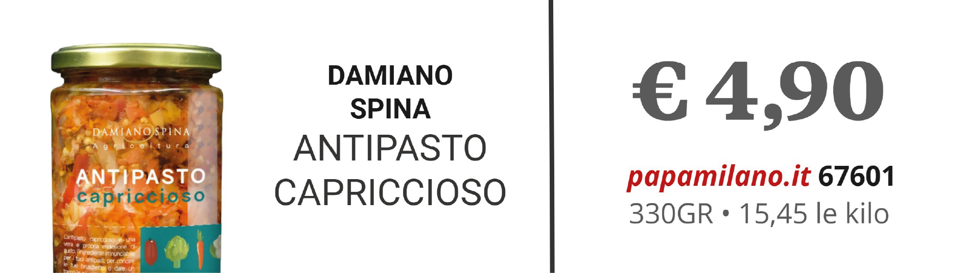 DAMIANO SPINA ANTIPASTO CAPRICCIOSO